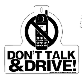 DON'T TALK & DRIVE!