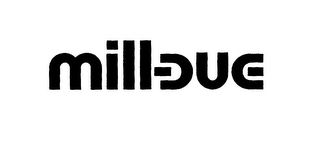 MILLDUE