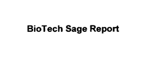 BIOTECH SAGE REPORT