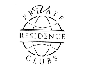 PRIVATE RESIDENCE CLUBS