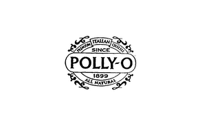 POLLY-O PREMIUM ITALIAN CHEESES ALL NATURAL SINCE 1899