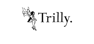 TRILLY