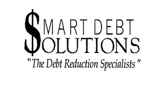 $MART DEBT $OLUTIONS "THE DEBT REDUCTION SPECIALISTS"