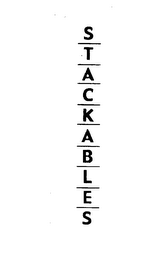 STACKABLES