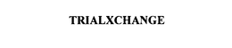 TRIALXCHANGE