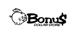 BONU$ DOLLAR STORE