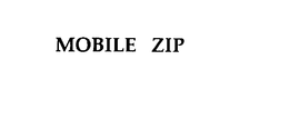 MOBILE ZIP