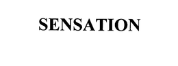 SENSATION