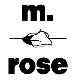 M. ROSE