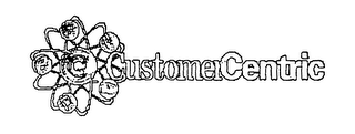 CUSTOMERCENTRIC