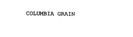 COLUMBIA GRAIN INTERNATIONAL, LLC