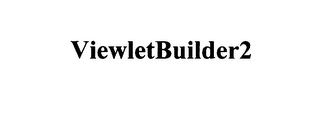 VIEWLETBUILDER2