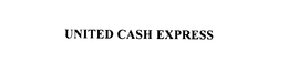 UNITED CASH EXPRESS