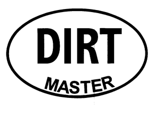 DIRT MASTER AND DESIGN
