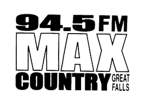94.5 FM MAX COUNRTY GREAT FALLS