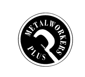 METALWORKERS PLUS