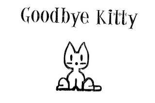 GOODBYE KITTY