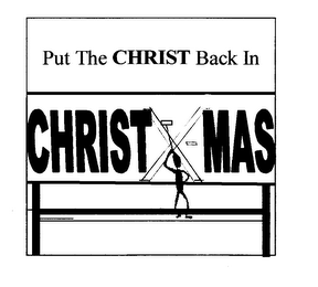 PUT THE CHRIST BACK IN CHRISTMAS