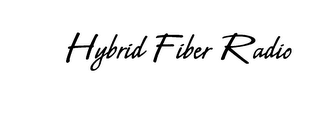 HYBRID FIBER RADIO