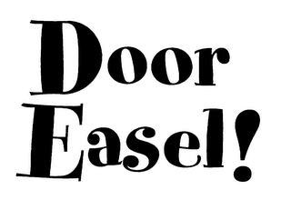 DOOR EASEL!