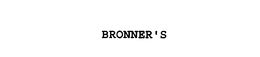BRONNER'S
