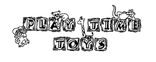 PLAY TIME TOYS