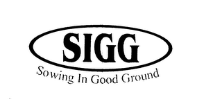 SIGG SOWING IN GOOD GROUND