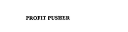 PROFIT PUSHER