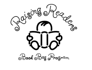 RAISING READERS BOOK BAG PROGRAM