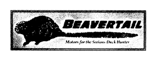 BEAVERTAIL MOTORS FOR THE SERIOUS DUCK HUNTER