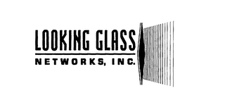 LOOKING GLASS NETWORKS, INC.