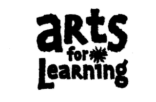 ARTS FOR LEARNING