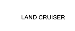 LAND CRUISER trademark