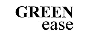 GREEN EASE