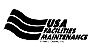 USA FACILITIES MAINTENANCE METRO DOOR, INC.