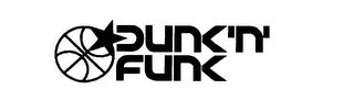 DUNK'N' FUNK