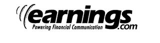 EARNINGS.COM POWERING FINANCIAL COMMUNICATION