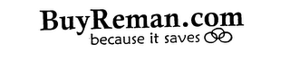 BUYREMAN.COM BECAUSE IT SAVES