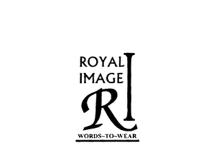 RI ROYAL IMAGE WORDS-TO-WEAR