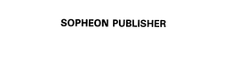 SOPHEON PUBLISHER