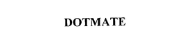 DOTMATE