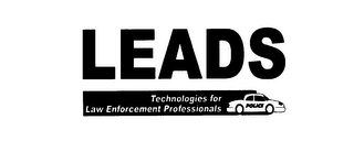 LEADS TECHNOLOGIES FOR LAW ENFORCEMENT PROFESSIONALS