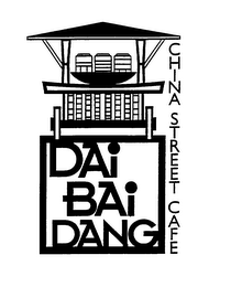 DAI BAI DANG CHINA STREET CAFE