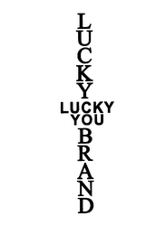 LUCKY YOU LUCKY BRAND