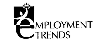 EMPLOYMENT TRENDS