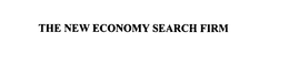 THE NEW ECONOMY SEARCH FIRM