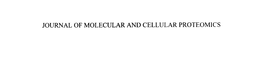 JOURNAL OF MOLECULAR AND CELLULAR PROTEOMICS