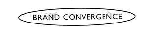 BRAND CONVERGENCE