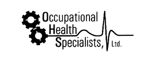 OCCUPATIONAL HEALTH SPECIALISTS, LTD.