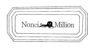 NONCI MILLION